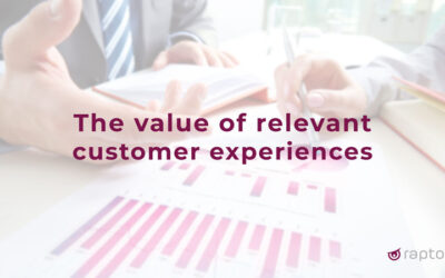 The value of relevant customer experiences